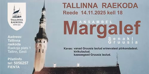 GRUUSIA ANSAMBLI" MARGALEF" kontsert! TALLINNA RAEKODA