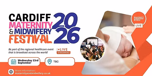 Cardiff Maternity & Midwifery Festival 2026