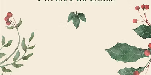 Wine & Pine - Porch Pot Class