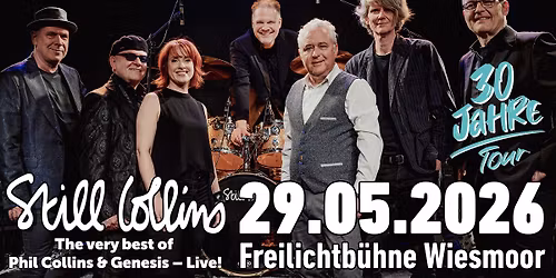 Still Collins - 30 Jahre \u201cThe very best of Phil Collins & Genesis \u2013 live!"