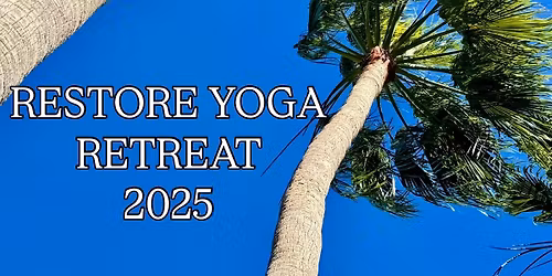 Restore Yoga Retreat