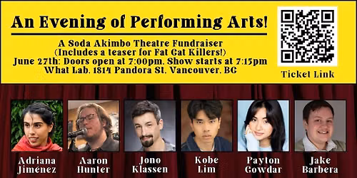 An Evening of Performing Arts (A Soda Akimbo Theatre Fundraiser)