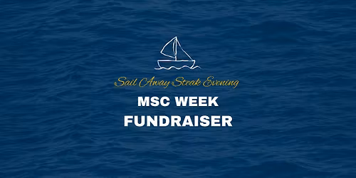 MSC Week Fundraiser Sail Away Steak Evening