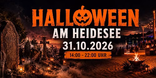 \ud83c\udf83 Halloween am Heidesee 2026 \ud83c\udf83