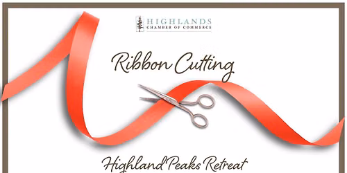 Highland Peaks Retreat Ribbon Cutting