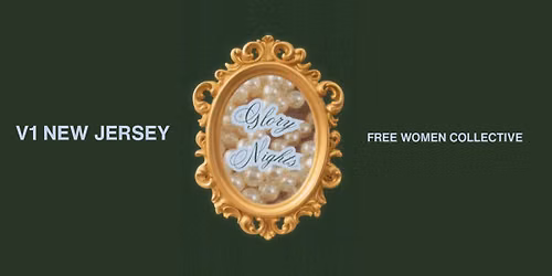 V1 NEW JERSEY - FREE WOMEN COLLECTIVE NIGHT