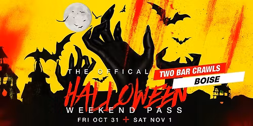 Haunted Hop & Halloween Bar Crawl Weekend Pass \u2013 Boise 2025
