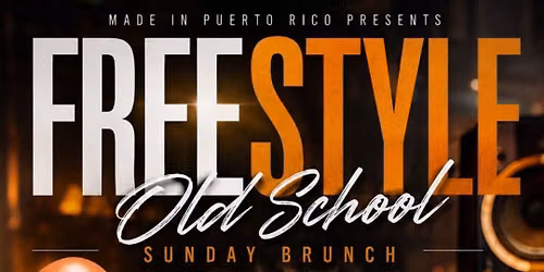 DJ Lucho\u2019s Freestyle & Old School Brunch & After Party
