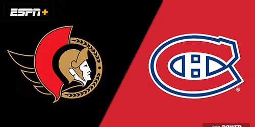 Ottawa Senators at Montreal Canadiens