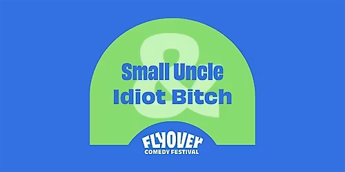 Small Uncle & Idiot Bitch