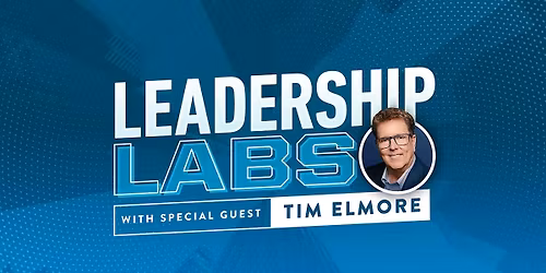 Southside Church Leadership Labs with Tim Elmore