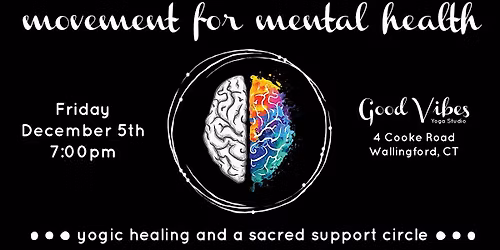 Movement for Mental Health: yogic healing and a sacred support circle