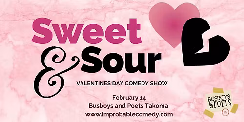Sweet & Sour Valentine's Day Comedy Show