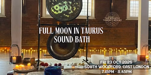 October Full Moon Sound Bath - in Taurus