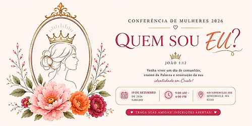 Quem Sou Eu? Confer\u00eancia de Mulheres 2026