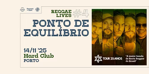 Reggae Lives 4\u23aaPonto de Equil\u00edbrio\u23aaHard Club, Porto