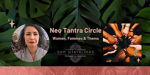 Neo Tantra Circle - Women, Femmes & Thems - Macclesfield