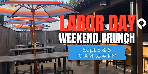 Labor Day Weekend Brunch at the Point in Towson