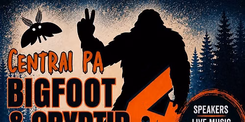 Central Pa Bigfoot & Cryptid Festival