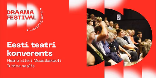 Eesti teatri konverents | DRAAMA 2026