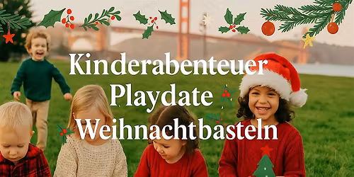 Kinderabenteuer Playdate - Weihnachtsbasteln