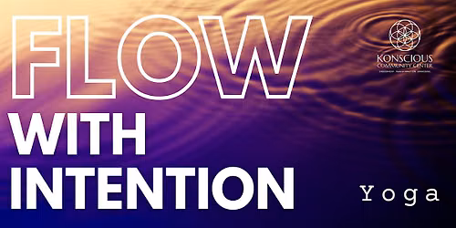 FLOW WITH INTENTION: A Grounding Yoga Experience