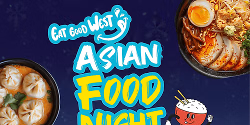 EatGoodWest Asian Food Night Market