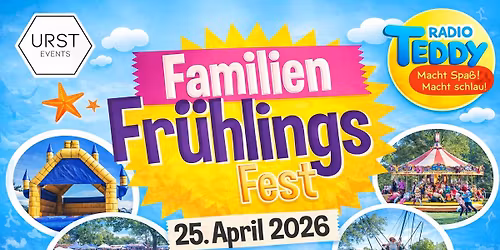 Familien Fr\u00fchlings Fest 2026 pr\u00e4sentiert von URST Events