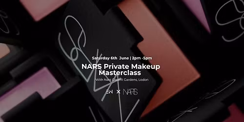 Mums NARS Private Makeup Masterclass | \u00a340 Redeemable Experience