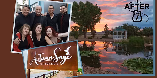 After 7 LIVE at Autumn Sage!