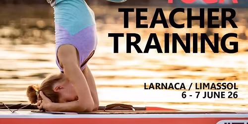 SUP Yoga Teacher training in Larnaca, Cyprus