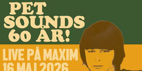 Pet Sounds 60 \u00e5r - En hyllning till Brian Wilson & Beach Boys
