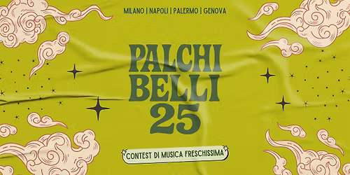 PALCHIBELLI25 \u2022 La Semifinale \u2022 Ostello Bello Napoli