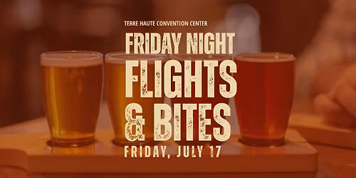 Friday Night Flights & Bites