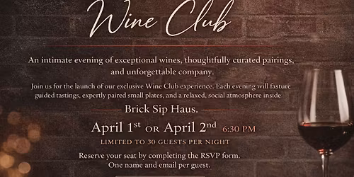 Brick Sip Haus Wine Club (Members Only Event)