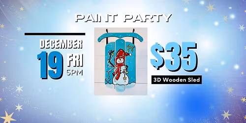 3D Sled Holiday Paint Party