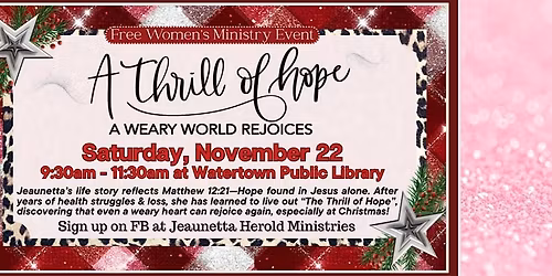 A THRILL of HOPE... A Weary World Rejoices