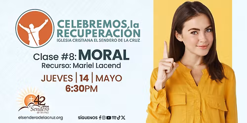 Celebremos La Recuperaci\u00f3n - Moral - Mariel Lacend