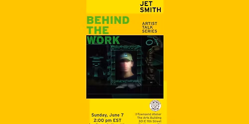 Behind the Work with Jet Smith