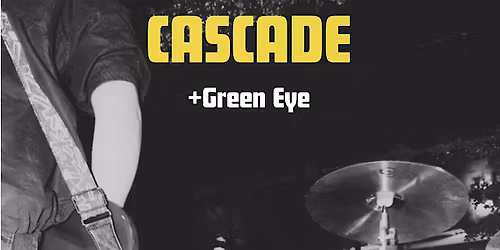 CASCADE LIVE AT BRIGHTON ELECTRIC