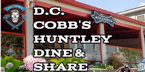 D.C. COBB\u2019S HUNTLEY DINE & SHARE W\/ HUNTLEY GRIDIRON CLUB \ud83c\udf54\ud83c\udfc8