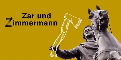 Zar und Zimmermann