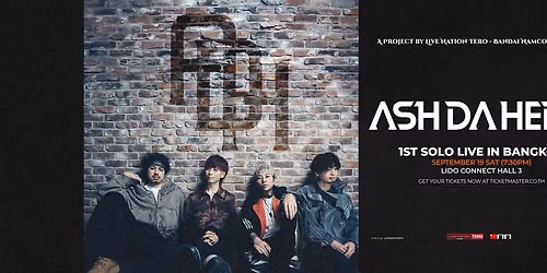 ASH DA HERO 1ST SOLO LIVE IN BANGKOK