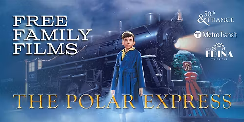 Free Family Films: The Polar Express at Edina Theatre