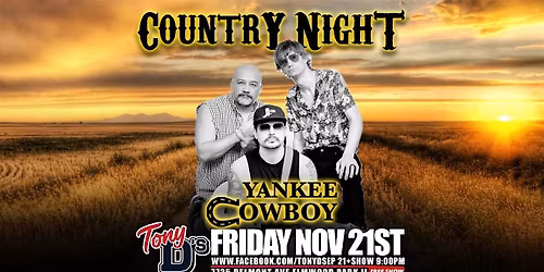 Country Night w\/ Yankee Cowboy at Tony D's FREE SHOW