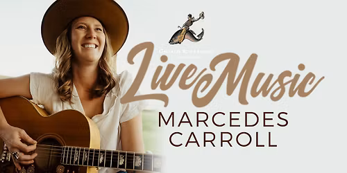 Live Music - Marcedes Carroll
