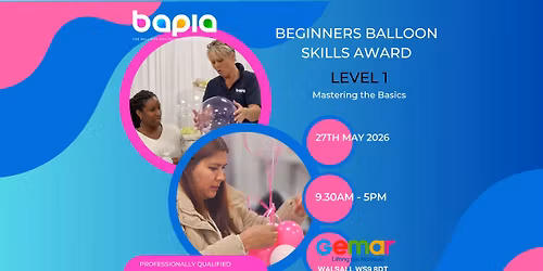 BAPIA Level 1 Beginners Balloon Skills Award - Mastering the Basics