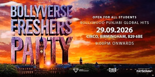 BIRMINGHAM FRESHERS 2026 - BOLLYVERSE FRESHERS PARTY 29 SEPTEMBER 2026 AT CIRCO