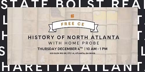 Atlanta | FREE CE: History of North Atlanta with Home Probe