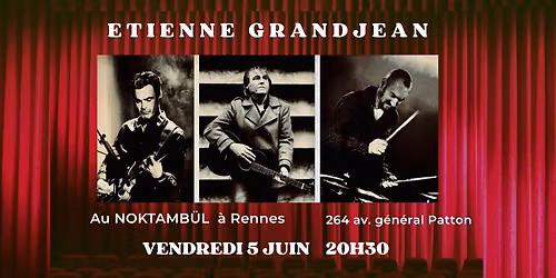 ETIENNE GRANDJEAN\u30fbchansons @noktambul_rennes